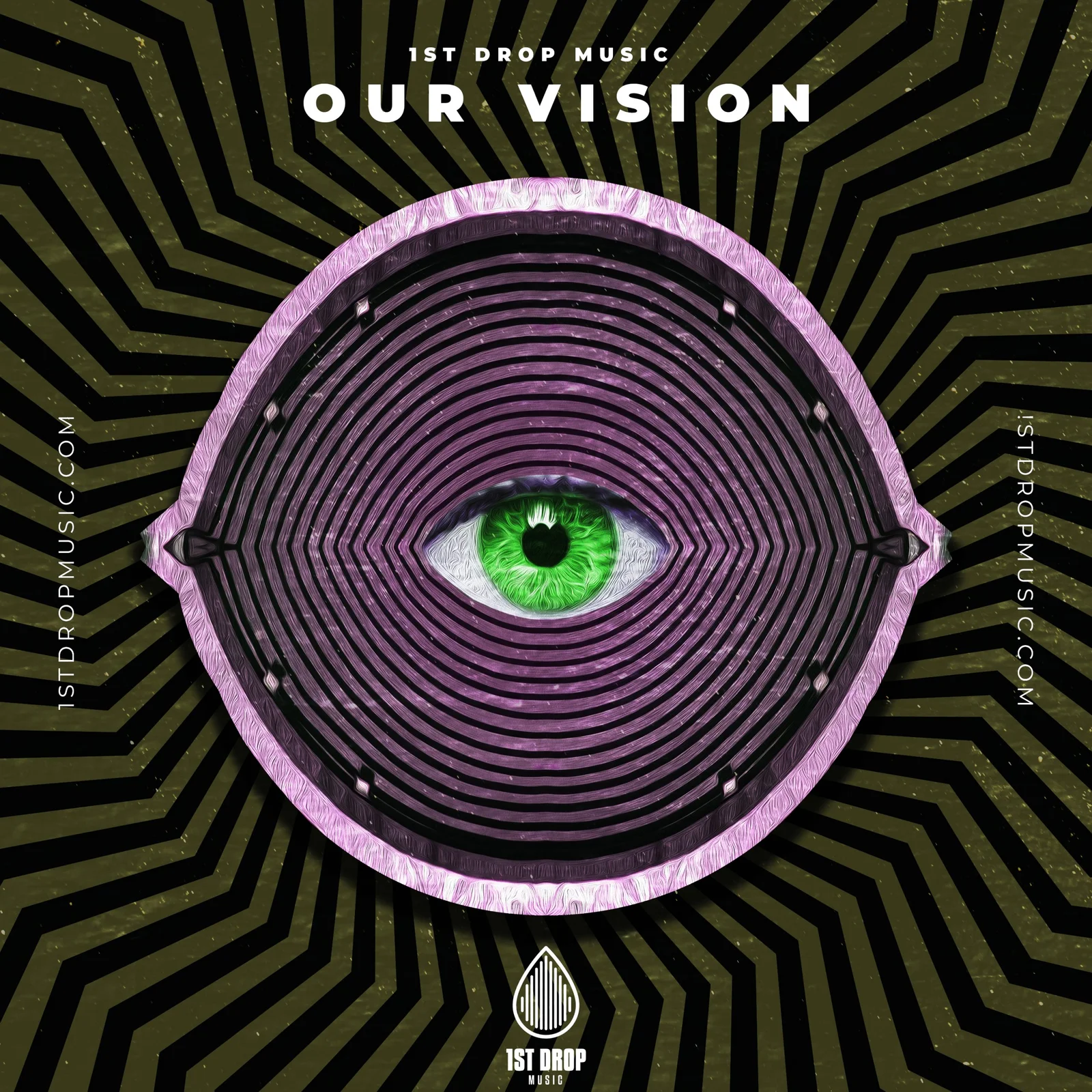 1st Drop Music Our Vision