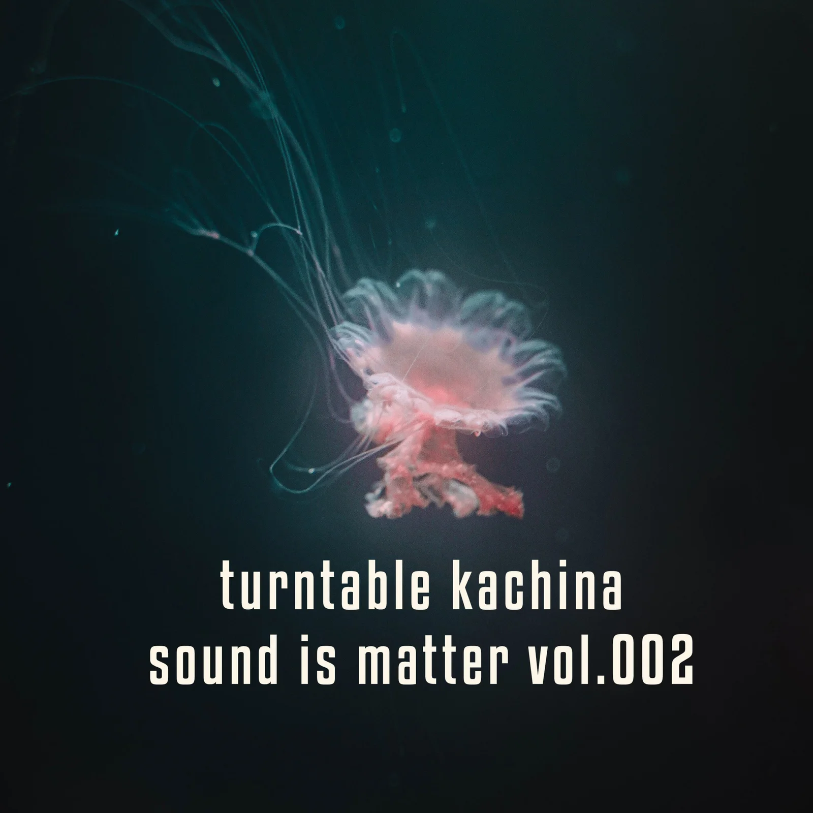 Sound Is Matter Vol.002