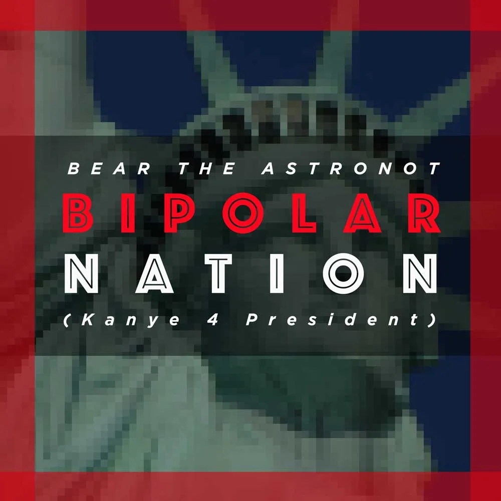 Bipolar Nation (Kanye 4 President)