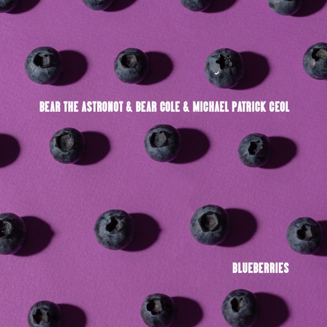 BLUEBERRIES-COVER---Bear-the-Astronot,-Bear-Cole,-Michael-Patricck-Ceol