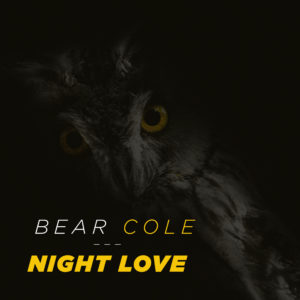 Bear-Cole-Night-Love-Album-Cover-3000