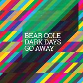 Dark-Days-Go-Away-Bear-Cole-Cover
