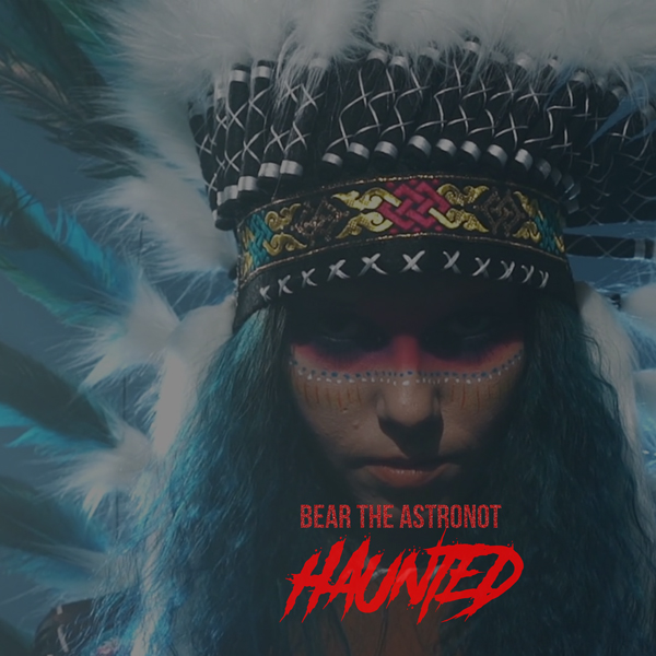 Haunted-Cover-600-Bear-the-Astronot