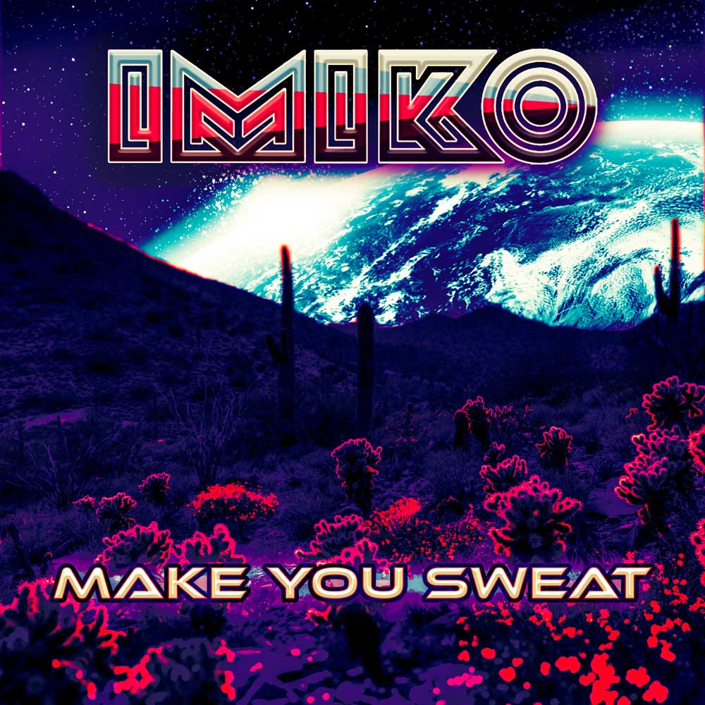 Imiko-Make-You-Sweat-Cover-1000