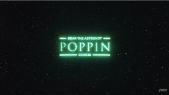 Poppin Video Cover Bear the Astronot