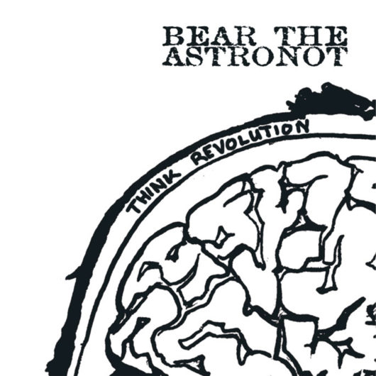 Think-Revolution-Album-Cover-Bear-the-Astronot-3000
